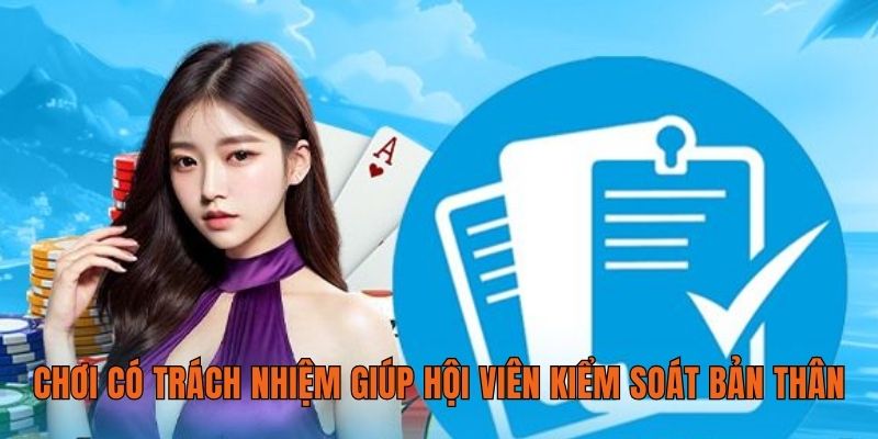 Chơi có trách nhiệm cần đặt ra giới hạn cho bản thân