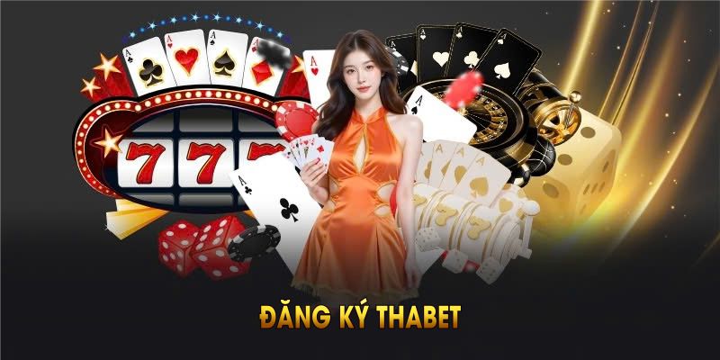 Đăng ký Thabet -