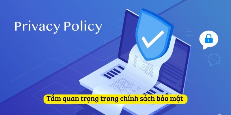 Tầm quan trọng trong chính sách bảo mật Thabet