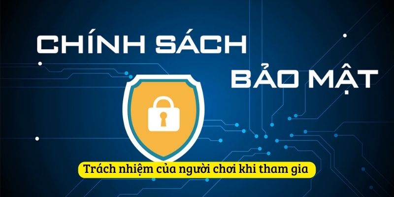 Trách nhiệm của người chơi được quy định tại Thabet