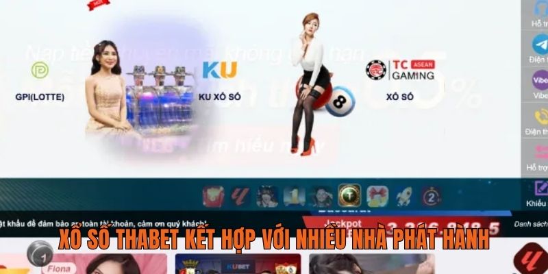 Xổ số Thabet kết hợp với nhiều nhà phát hành